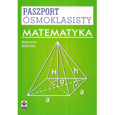 Paszport ósmoklasisty : matematyka